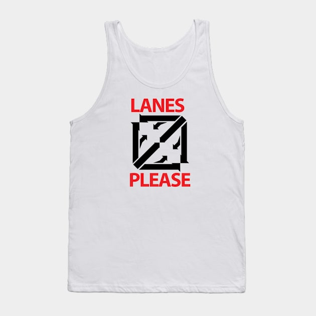 MOBA Lanes Please Tank Top by SillyShirts